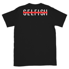 Load image into Gallery viewer, The Selfish Tee
