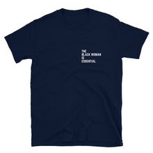 Load image into Gallery viewer, The Black Woman T-Shirt
