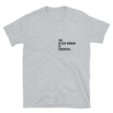 Load image into Gallery viewer, The Black Woman T-Shirt
